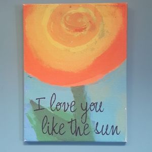 "I Love You Like The Sun" wall decor